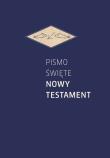 Pismo Świete Nowy Testament oprawa niebieska. Autor: Opracowanie zbiorowe. Dadada.pl Okładka książki Pismo Świete Nowy Testament oprawa niebieska