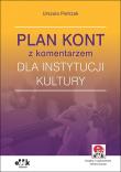 Plan kont z komentarzem dla instytucji kultury. Autor: Pietrzak Urszula. Dadada.pl Okładka książki Plan kont z komentarzem dla instytucji kultury