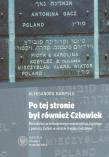 Po tej stronie był również Człowiek. Autor: Aleksandra Namysło (red.). Dadada.pl Okładka książki Po tej stronie był również Człowiek
