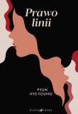Prawo linii. Autor: Pyun Hye-young. Dadada.pl Okładka książki Prawo linii