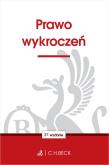 Prawo wykroczeń wyd. 37. Autor: Opracowanie zbiorowe. Dadada.pl Okładka książki Prawo wykroczeń wyd. 37