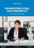 Prowadzenie ksiąg rachunkowych T.1. Autor: Paulina Jasiorska. Dadada.pl Okładka książki Prowadzenie ksiąg rachunkowych T.1