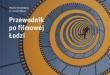 Przewodnik po filmowej Łodzi. Autor: Kronenberg Maciej, Krzysztof Olkusz. Dadada.pl Okładka książki Przewodnik po filmowej Łodzi