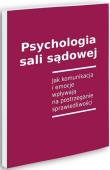 Psychologia sali sądowej. Autor: Najda Magdalena. Dadada.pl Okładka książki Psychologia sali sądowej