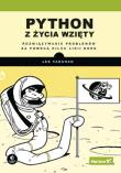 Okładka książki Python z życia wzięty. Rozwiązywanie problemów za pomocą kilku linii kodu