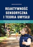 Okładka książki Reaktywność sensoryczna i teoria umysłu