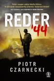 Reder '44. Autor: Czarnecki Piotr. Dadada.pl Okładka książki Reder '44