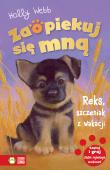 Reks, szczeniak z wakacji. Zaopiekuj się mną. Autor: Webb Holly. Dadada.pl Okładka książki Reks, szczeniak z wakacji. Zaopiekuj się mną