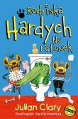 Rodzinka Hardych Na ratunek - uszkodzone. Autor: Clary Julian. Dadada.pl Okładka książki Rodzinka Hardych Na ratunek - uszkodzone