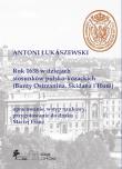 Rok 1638 w dziejach stosunków polsko-kozackich (Bunty Ostrzanina, Skidana i Huni). Autor: Łukaszewski Antoni, Franz Maciej. Dadada.pl Okładka książki Rok 1638 w dziejach stosunków polsko-kozackich (Bunty Ostrzanina, Skidana i Huni)