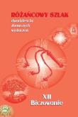 Różańcowy szlak... XII Biczowanie. Autor: ks.Szczepaniec Stanisław. Dadada.pl Okładka książki Różańcowy szlak... XII Biczowanie