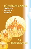 Różańcowy szlak... XX Ukoronowanie. Autor: ks.Szczepaniec Stanisław. Dadada.pl Okładka książki Różańcowy szlak... XX Ukoronowanie