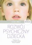 Rozwój psychiczny dziecka od 0 do 10 lat (wyd. 2022). Autor: Bates Ames Louise, Ilg F. L., Sidney M. Baker. Dadada.pl Okładka książki Rozwój psychiczny dziecka od 0 do 10 lat (wyd. 2022)