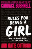 Rules for Being a Girl. Autor: Bushnell Candace, Cotugno Katie. Dadada.pl Okładka książki Rules for Being a Girl