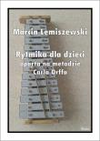 Rytmika dla dzieci oparta na metodzie Carla Orffa. Autor: Marcin Lemiszewski. Dadada.pl Okładka książki Rytmika dla dzieci oparta na metodzie Carla Orffa