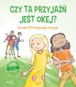 #S.O.S. Czy ta przyjaźń jest okej? Powiedz STOP. Autor: Moore-Mallinos Jennifer, Jon Davis, Olejarczyk Joanna. Dadada.pl Okładka książki #S.O.S. Czy ta przyjaźń jest okej? Powiedz STOP