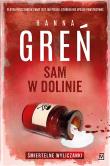 Sam w dolinie. Autor: Hanna Greń. Dadada.pl Okładka książki Sam w dolinie