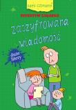 Sami czytamy. Zaszyfrowana wiadomość. Autor: Iwona Czarkowska. Dadada.pl Okładka książki Sami czytamy. Zaszyfrowana wiadomość