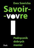 Okładka książki Savoir-vivre. Podręcznik dobrych manier PARK/PWN