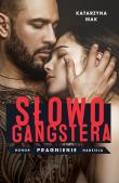Słowo gangstera. Autor: Katarzyna Mak. Dadada.pl Okładka książki Słowo gangstera