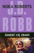 Okładka książki Śmierć cię zbawi - J.D. Robb