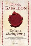 Spisane własną krwią (elegancka edycja). Autor: Gabaldon Diana. Dadada.pl Okładka książki Spisane własną krwią (elegancka edycja)