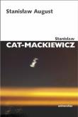 Stanisław August. Autor: Stanisław Cat-Mackiewicz. Dadada.pl Okładka książki Stanisław August