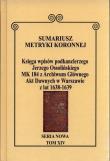 Opakowanie Sumariusz Metryki Koronnej Seria nowa Księga wpisów MK 184