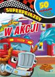Okładka książki Superpojazdy. W akcji