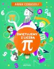 Świętujemy z liczbą π. Autor: Cerasoli Anna. Dadada.pl Okładka książki Świętujemy z liczbą π