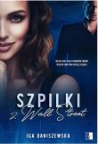 Szpilki z Wall Street - pocket. Autor: Iga Daniszewska. Dadada.pl Okładka książki Szpilki z Wall Street - pocket