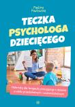 Teczka psychologa dziecięcego. Autor: Pawłowska Paulina. Dadada.pl Okładka książki Teczka psychologa dziecięcego