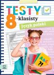 Testy 8-klasisty. Język polski. Autor: Edyta Wójcicka. Dadada.pl Okładka książki Testy 8-klasisty. Język polski