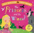 The Princess and the Wizard. Autor: Donaldson Julia, Monks Lydia. Dadada.pl Okładka książki The Princess and the Wizard