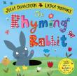 The Rhyming Rabbit. Autor: Donaldson Julia, Monks Lydia. Dadada.pl Okładka książki The Rhyming Rabbit