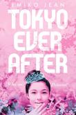 Tokyo Ever After. Autor: Jean Emiko. Dadada.pl Okładka książki Tokyo Ever After