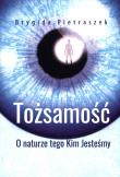 Tożsamość. Autor: Pietraszek Brygida. Dadada.pl Okładka książki Tożsamość