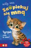 Tygrysek czeka na pomoc. Zaopiekuj się mną. Autor: Webb Holly. Dadada.pl Okładka książki Tygrysek czeka na pomoc. Zaopiekuj się mną