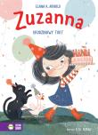 Urodzinowy tort. Zuzanna. Autor: Elana K. Arnold. Dadada.pl Okładka książki Urodzinowy tort. Zuzanna