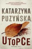 Utopce. Autor: Katarzyna Puzyńska. Dadada.pl Okładka książki Utopce