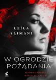 W ogrodzie pożądania - uszkodzone. Autor: Leila Slimani. Dadada.pl Okładka książki W ogrodzie pożądania - uszkodzone