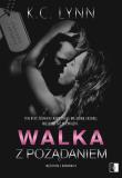 Walka z pożądaniem. Autor: K.C. LYNN. Dadada.pl Okładka książki Walka z pożądaniem