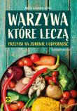 Warzywa które leczą. Przepisy na zdrowie i odporność. Autor: Agata Lewandowska. Dadada.pl Okładka książki Warzywa które leczą. Przepisy na zdrowie i odporność