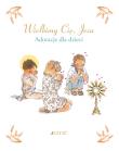 Wielbimy Cię, Jezu. Adoracje dla dzieci. Autor: Sabine Du-Mesnil, Aybmi Adby, Zofia Pająk (tłum.). Dadada.pl Okładka książki Wielbimy Cię, Jezu. Adoracje dla dzieci