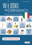 Włoski w obrazkach. Słówka, rozmówki, gramatyka. Autor: Irena Brignull. Dadada.pl Okładka książki Włoski w obrazkach. Słówka, rozmówki, gramatyka