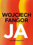 Opakowanie Wojciech Fangor. Ja. Autobiografia