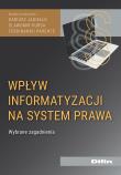 Okładka książki Wpływ informatyzacji na system prawa