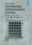 Wspomnienia internowanego (zapiski). Autor: Wichorowski Ryszard. Dadada.pl Okładka książki Wspomnienia internowanego (zapiski)