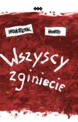 Okładka książki Wszyscy zginiecie