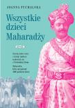 Wszystkie dzieci Maharadży. Autor: Joanna Puchalska. Dadada.pl Okładka książki Wszystkie dzieci Maharadży